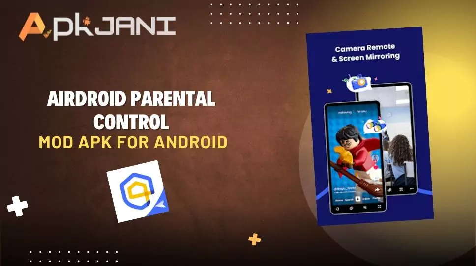 AirDroid Parental Control mod apk