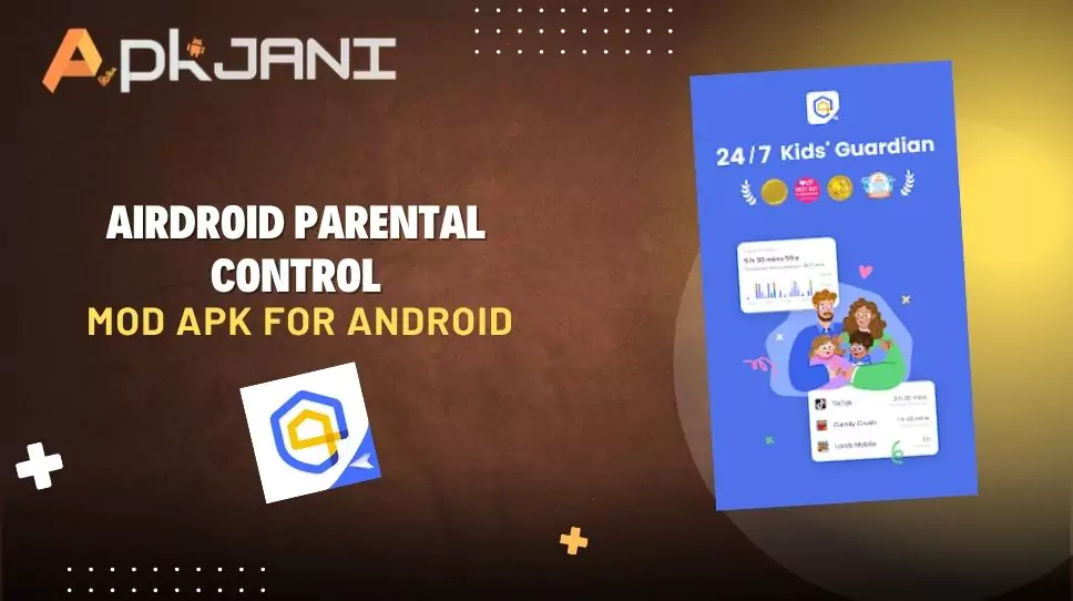 AirDroid Parental Control mod apk